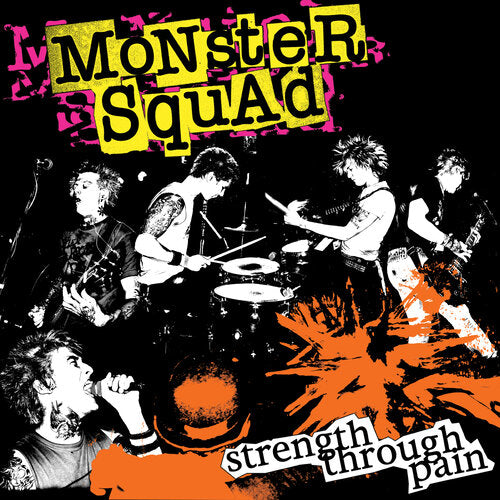 Monster Squad - Strength Through Pain LP