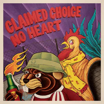 Claimed Choice / No Heart - Split LP