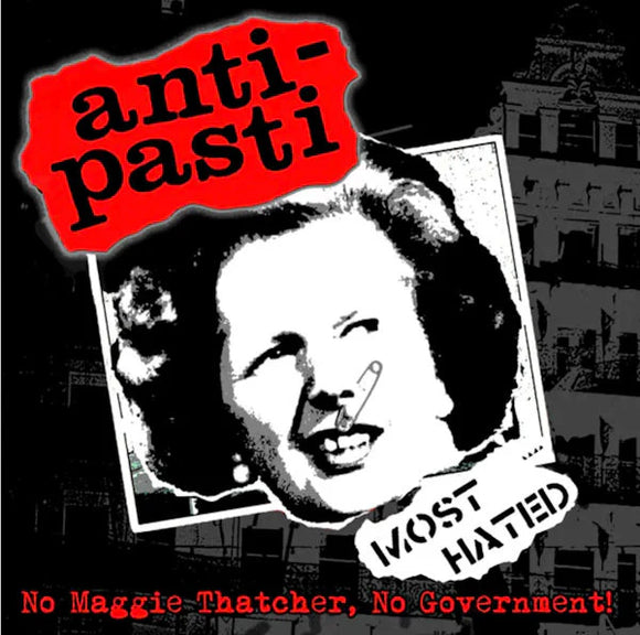 Anti Pasti - No Maggie Thatcher, No Government! LP