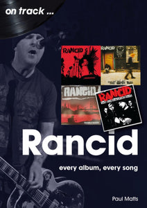 Rancid: every album every song Book