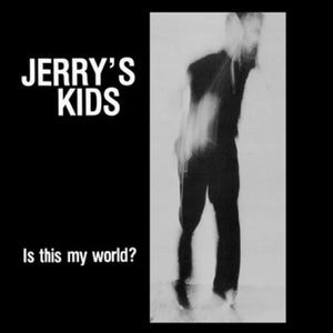 Jerry's Kids ‎- Is this my world? LP